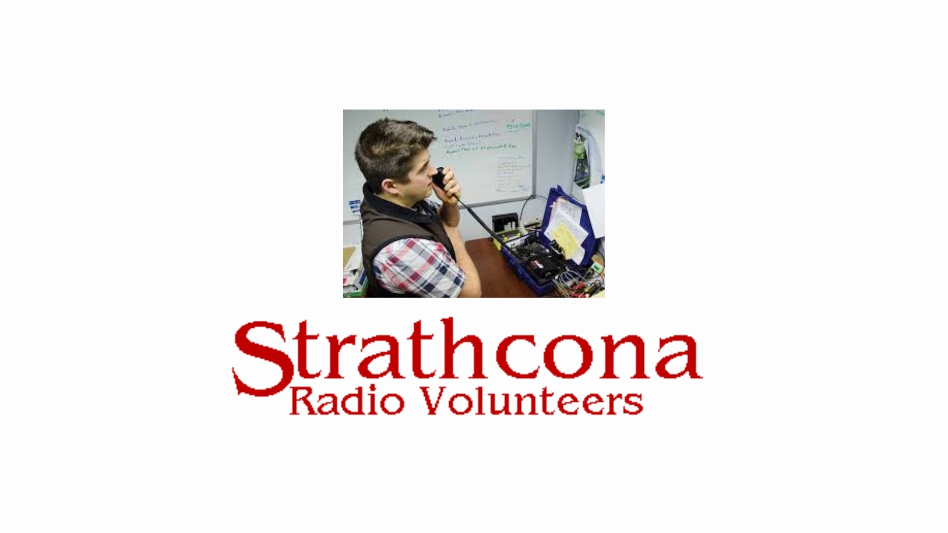 Strathcona Radio Volunteers: Important Update
