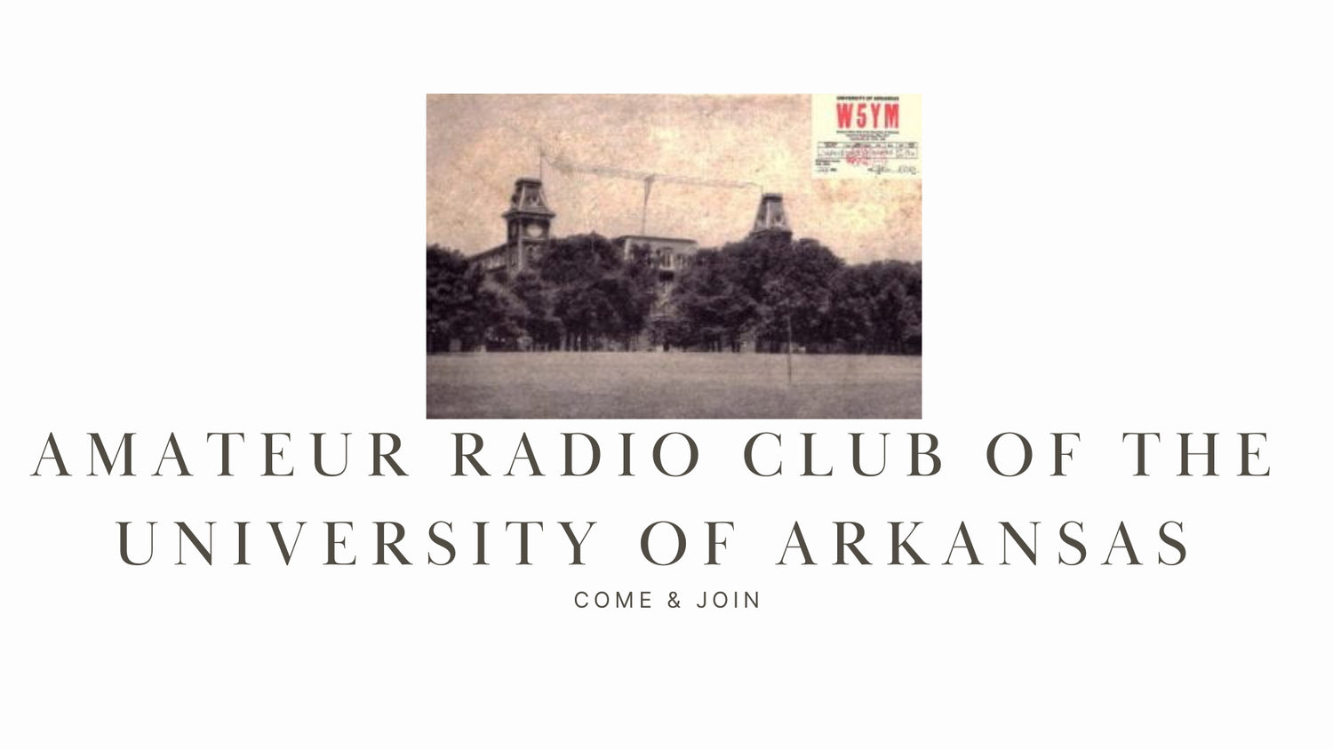 The Amateur Radio Club of the University of Arkansas: A Legacy of Communication Excellence