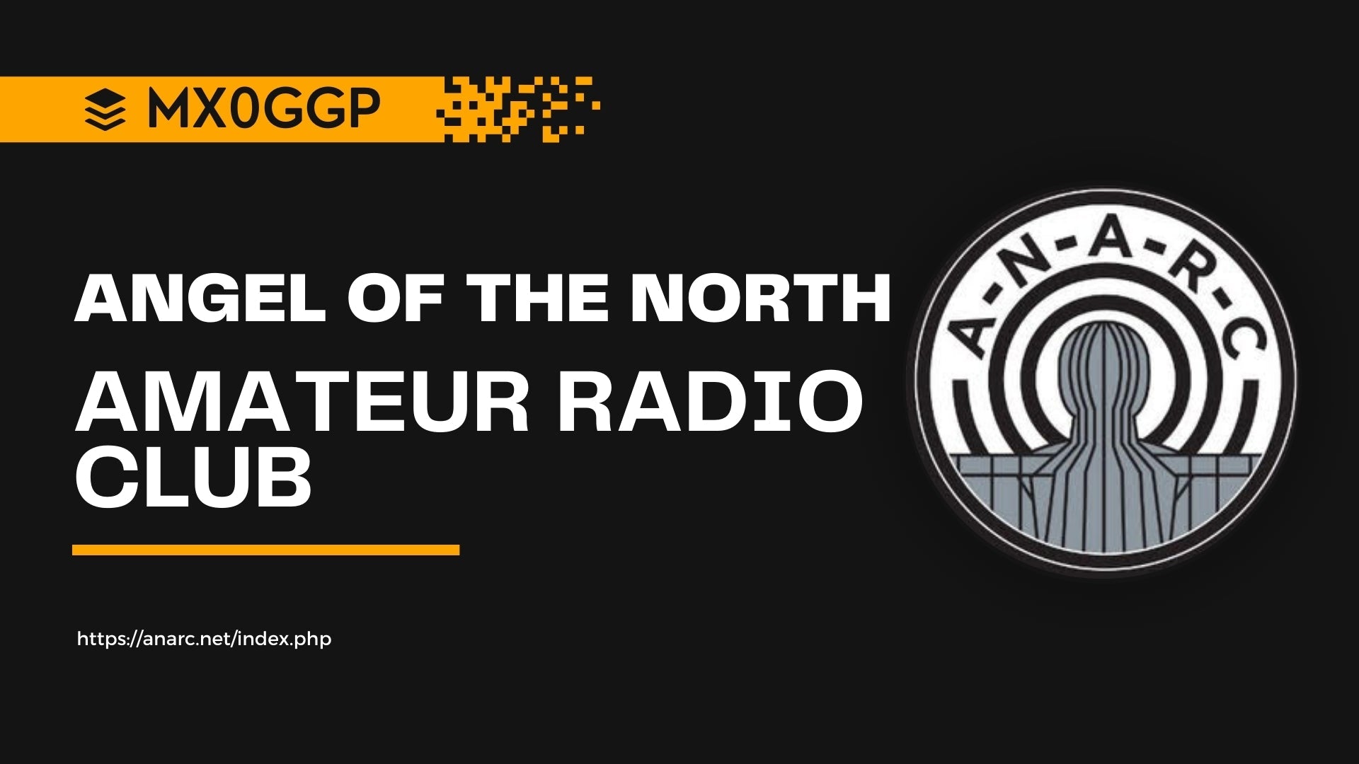 Angel of the North Amateur Radio Club (MX0GGP)