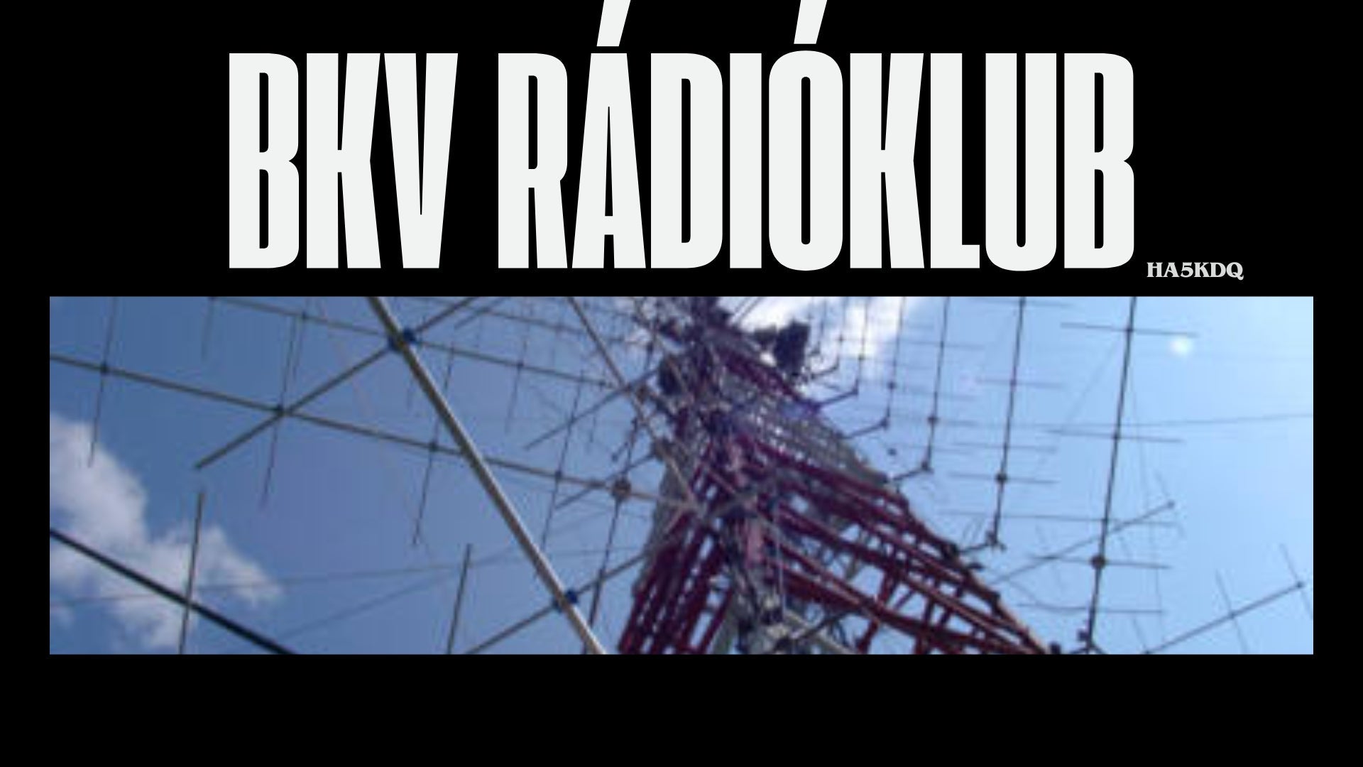 Hungary: BKV Rádióklub – HA5KDQ, A Vibrant Hub for Amateur Radio and Beyond