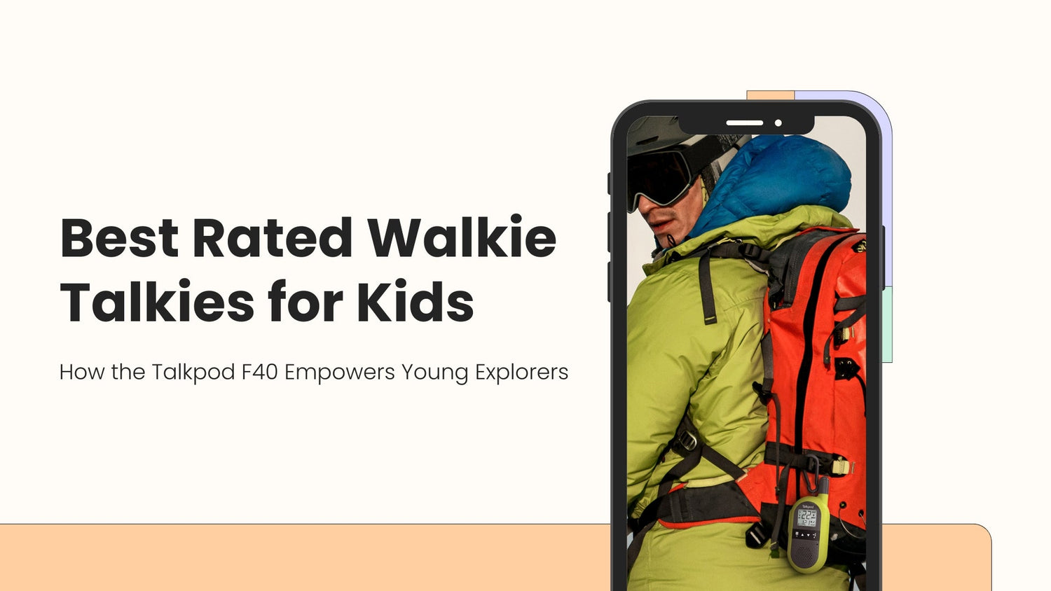 Best Rated Walkie Talkies for Kids: How the Talkpod F40 Empowers Young Explorers