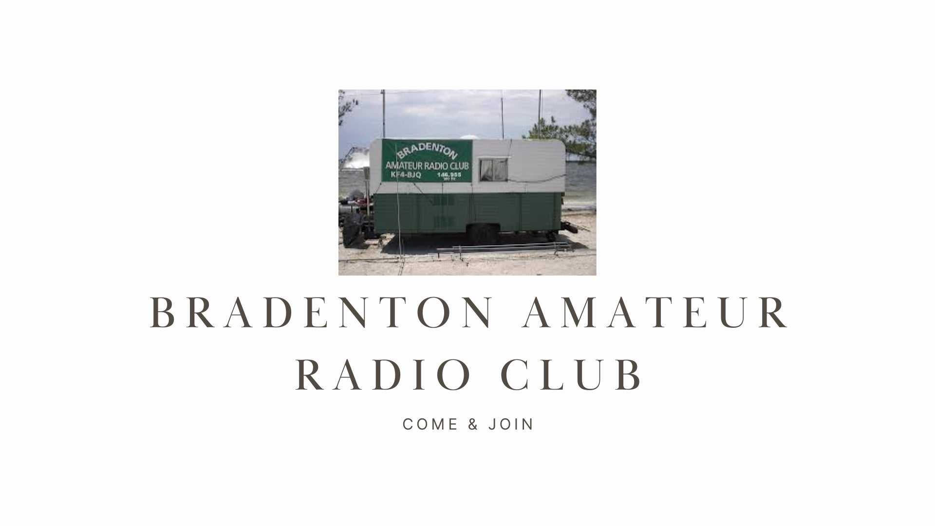 Expand Your Ham Radio Horizons with the Bradenton Amateur Radio Club (K4BRC)