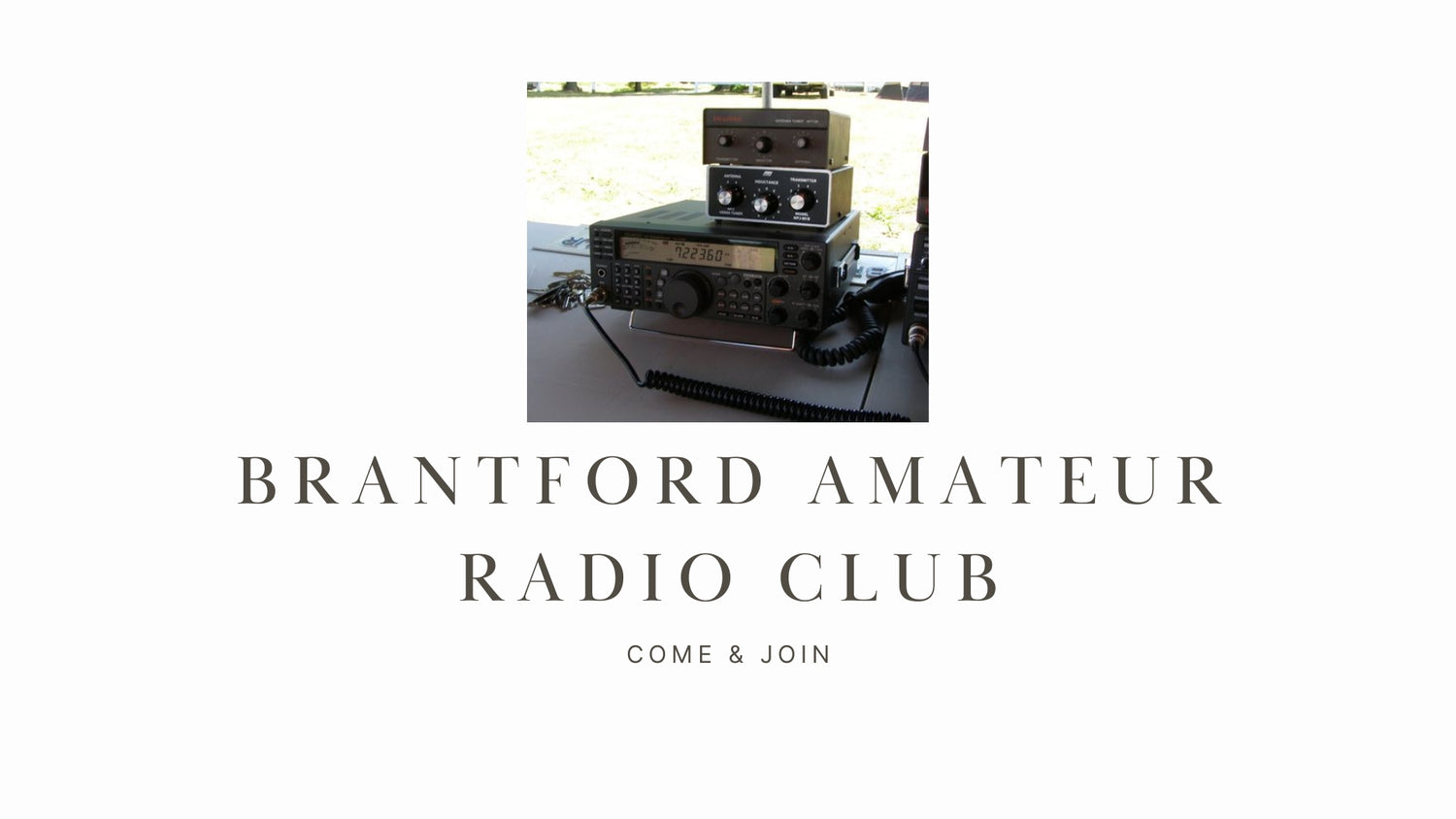 Explore the World of Ham Radio with Brantford ARC Inc.!