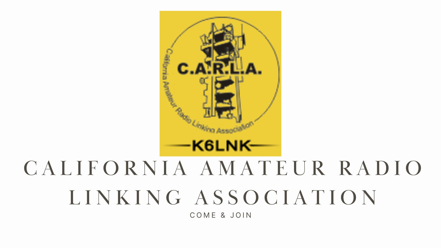 California Amateur Radio Linking Association (C.A.R.L.A.): A Vital Communications Network
