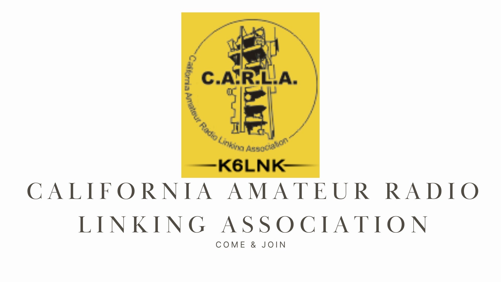 California Amateur Radio Linking Association (C.A.R.L.A.): A Vital Communications Network