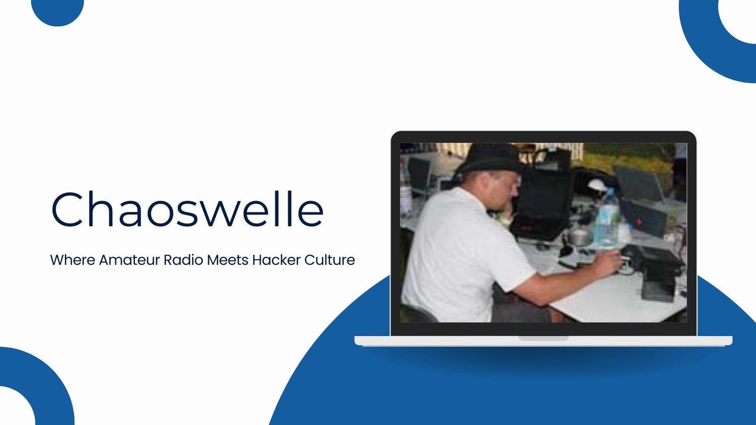 Chaoswelle: Where Amateur Radio Meets Hacker Culture
