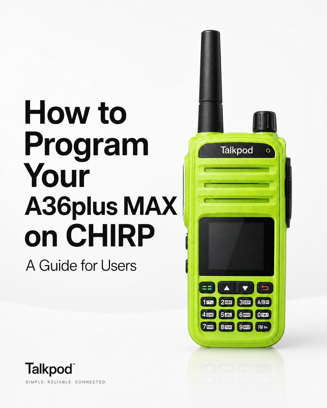 How to Program Your Talkpod A36Plus MAX with CHIRP