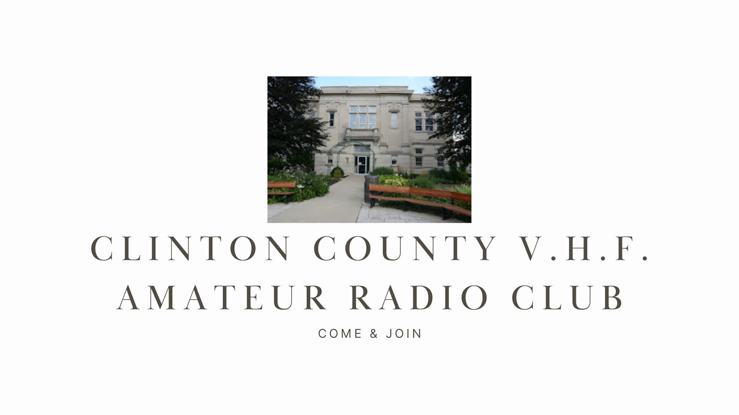 Clinton County V.H.F. Amateur Radio Club, Inc. Overview