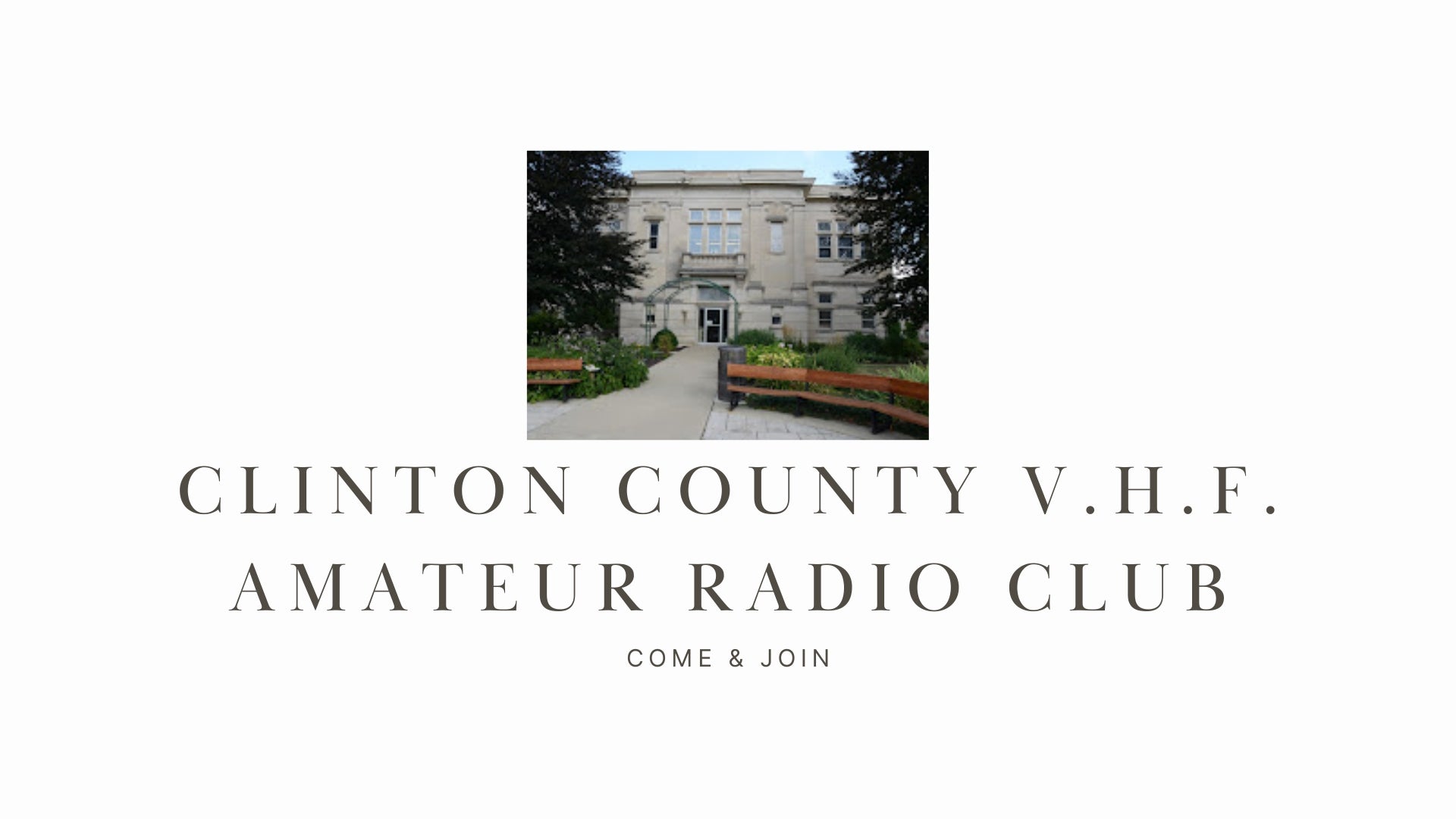 Clinton County V.H.F. Amateur Radio Club, Inc. Overview