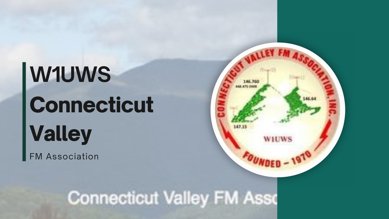 Connecticut Valley FM Association - W1UWS