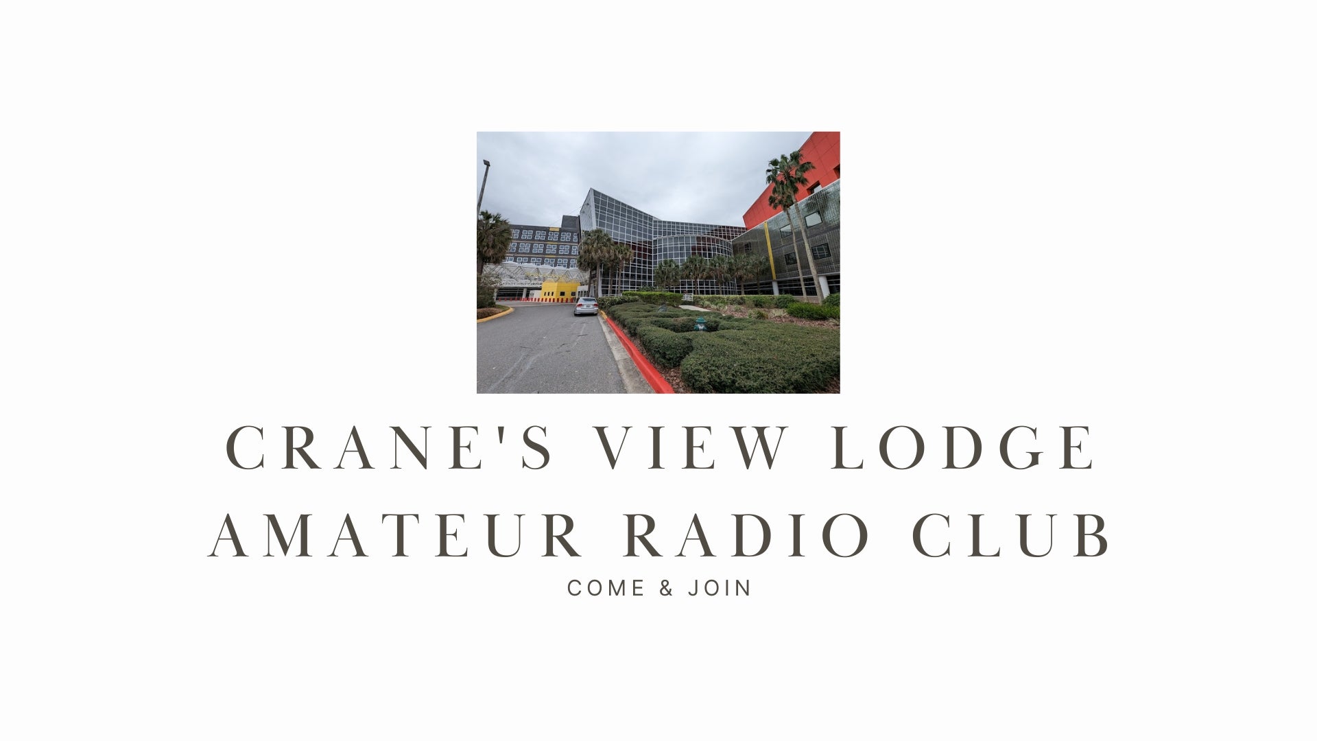 Crane's View Lodge Amateur Radio Club: A Possibility, But Needs Further Investigation
