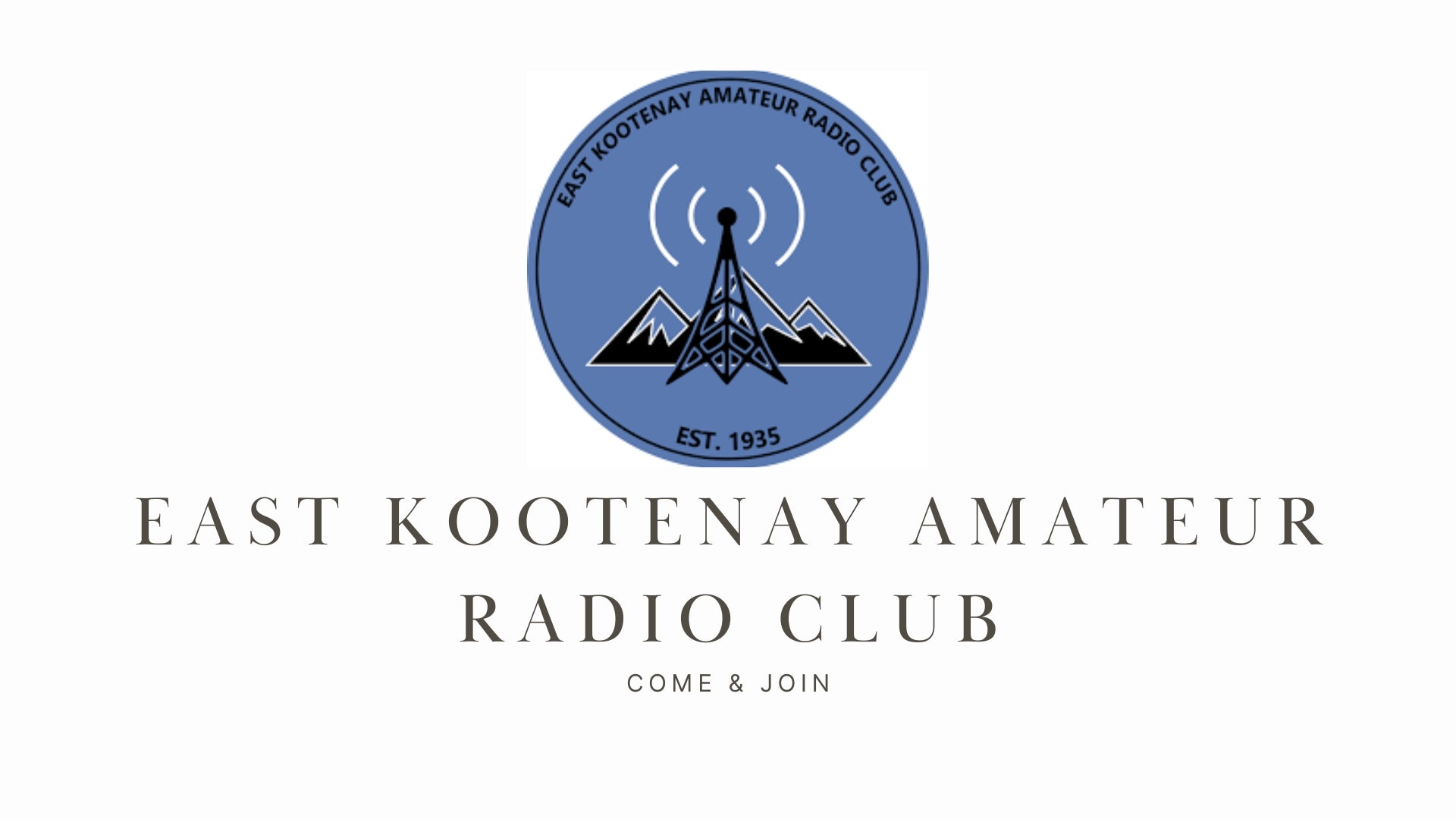 Explore Ham Radio in the East Kootenays with East Kootenay ARC Inc.