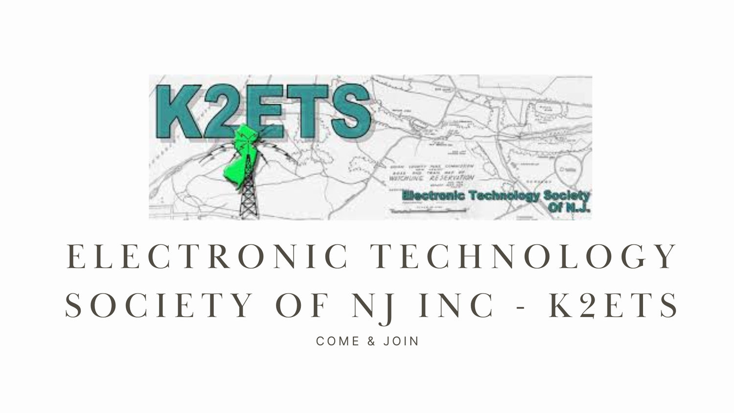 Electronic Technology Society of NJ Inc - K2ETS