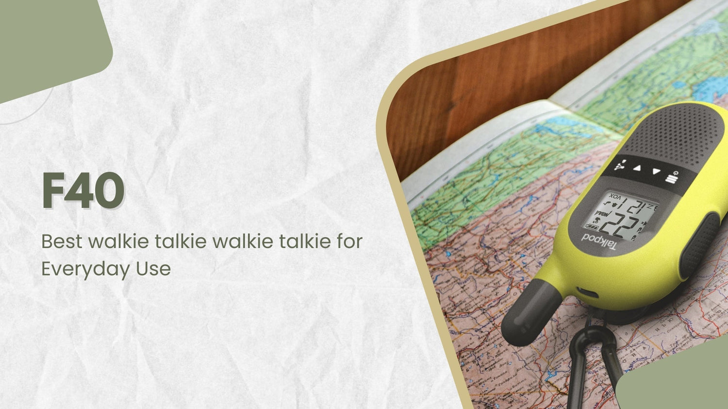 F40: The Best walkie talkie walkie talkie for Everyday Use