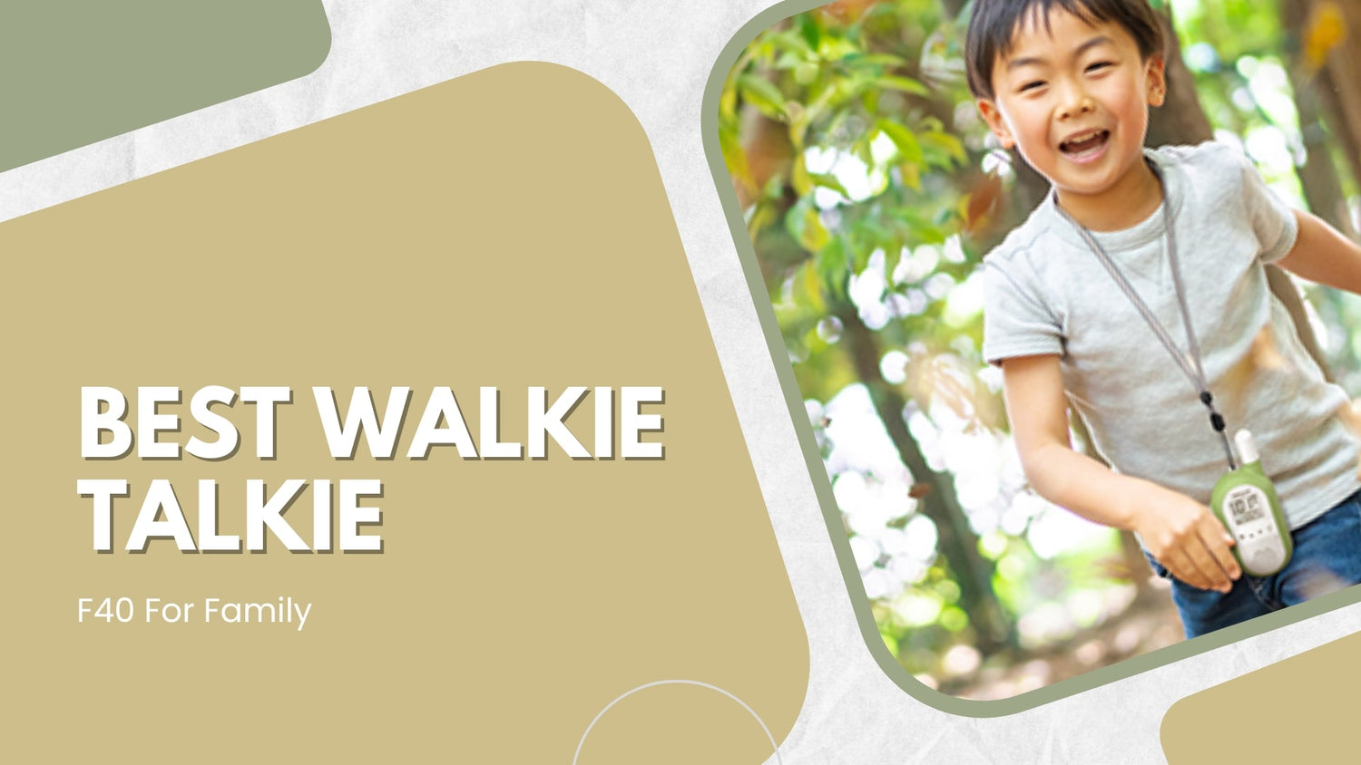 F40, The Best Walkie Talkie for Family