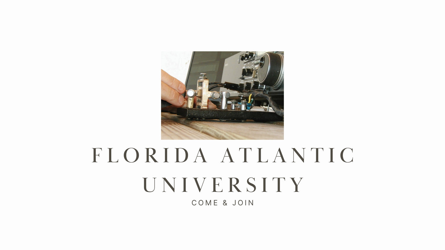 Explore Ham Radio at Florida Atlantic University (K4FAU)!