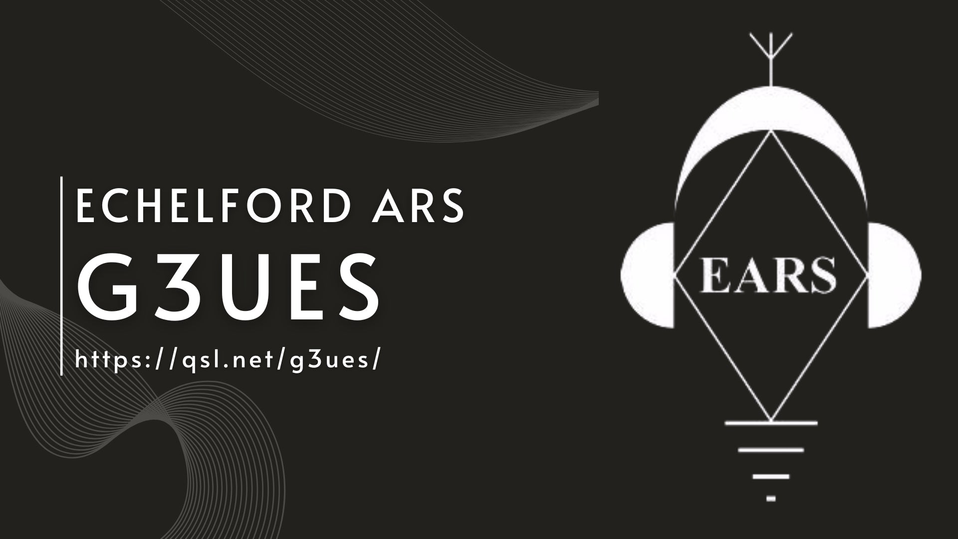 A Signal from Staines: Echelford ARS (G3UES) Connects Radio Enthusiasts