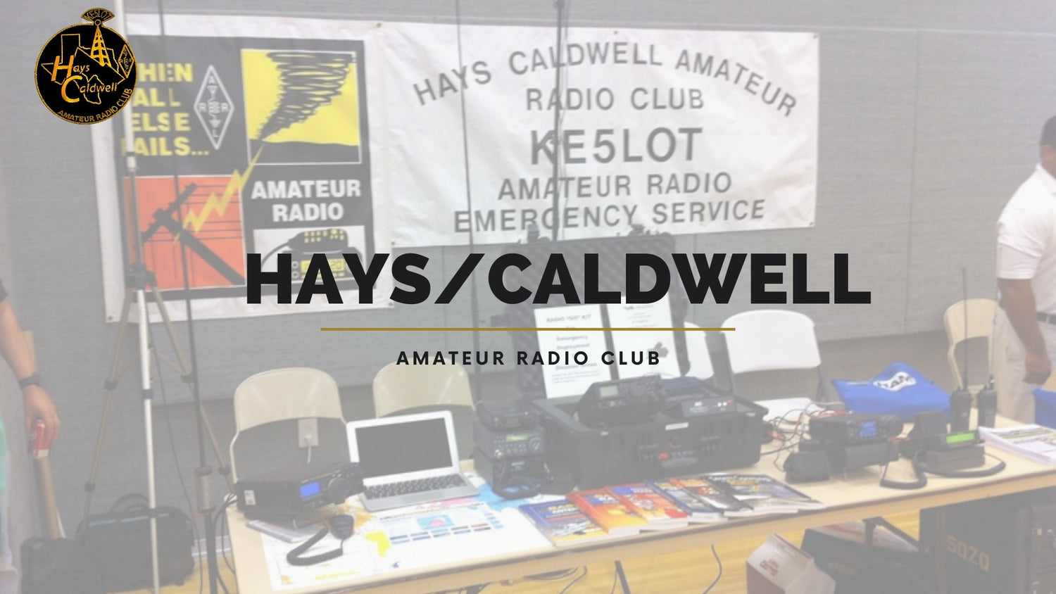 Hays/Caldwell Amateur Radio Club: Serving Texas with Communication and Community Spirit