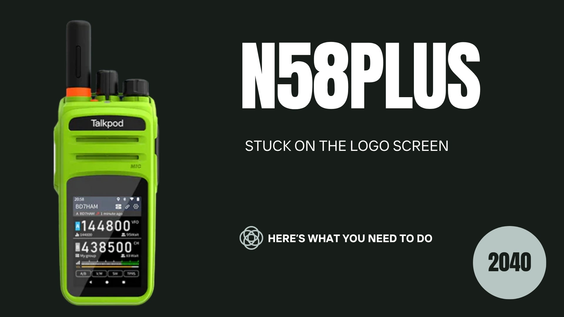 How to Fix an N58plus Stuck on the Logo Screen