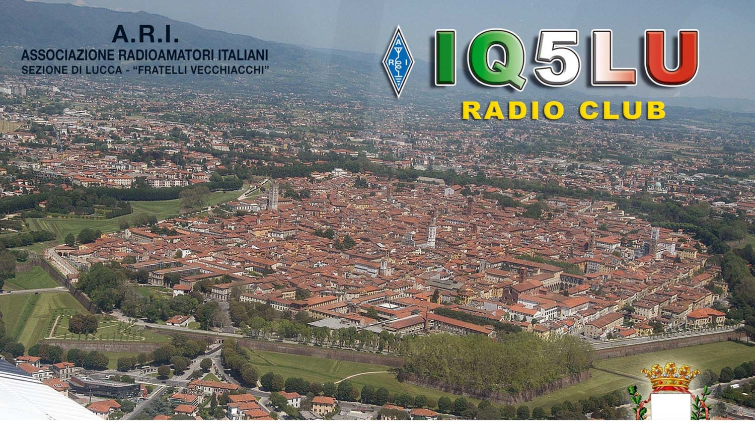 Lucca IQ5LU – Tra mura storiche e onde moderne