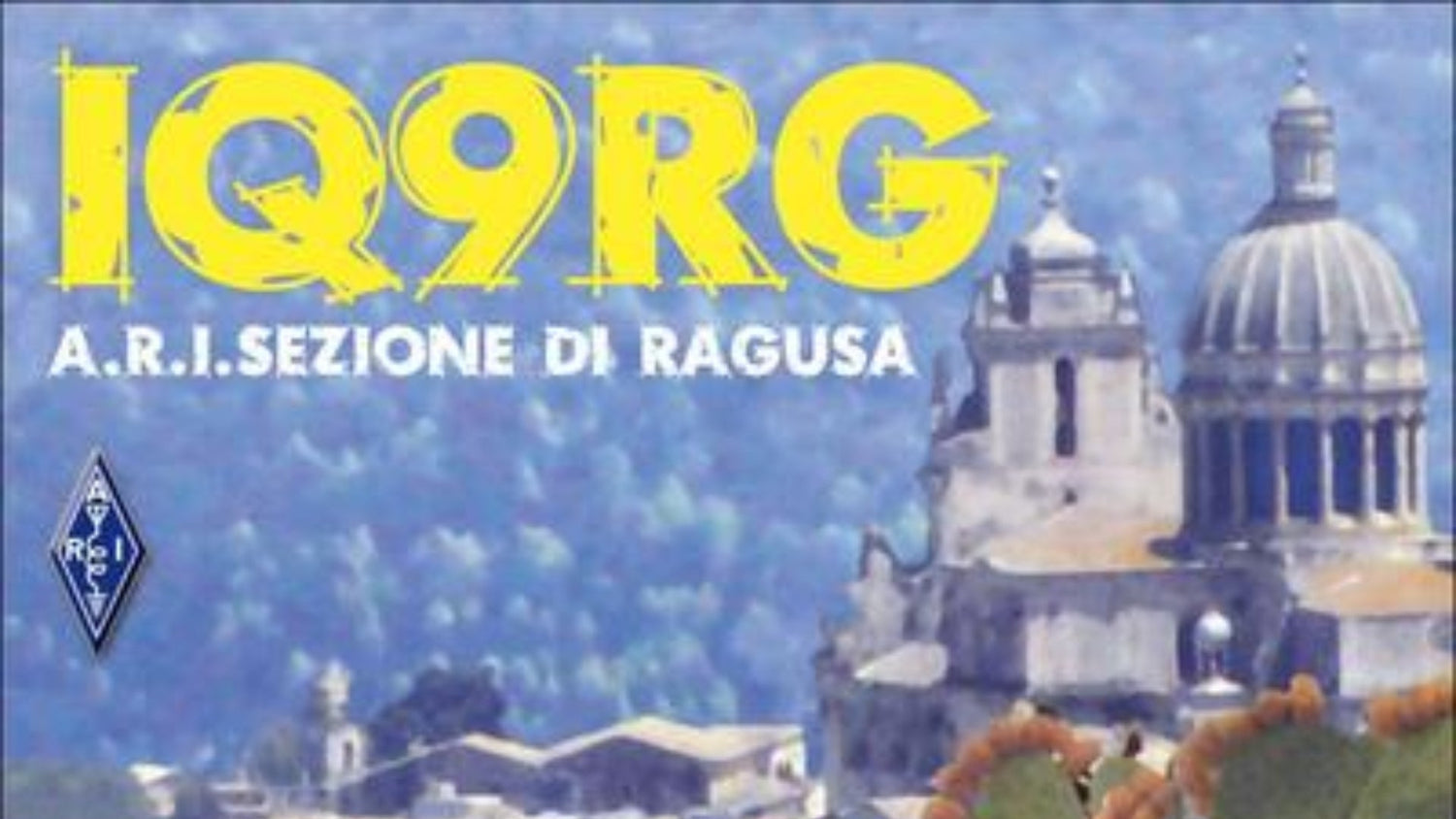 ARI Ragusa: un presidio radiantistico tra le campagne siciliane