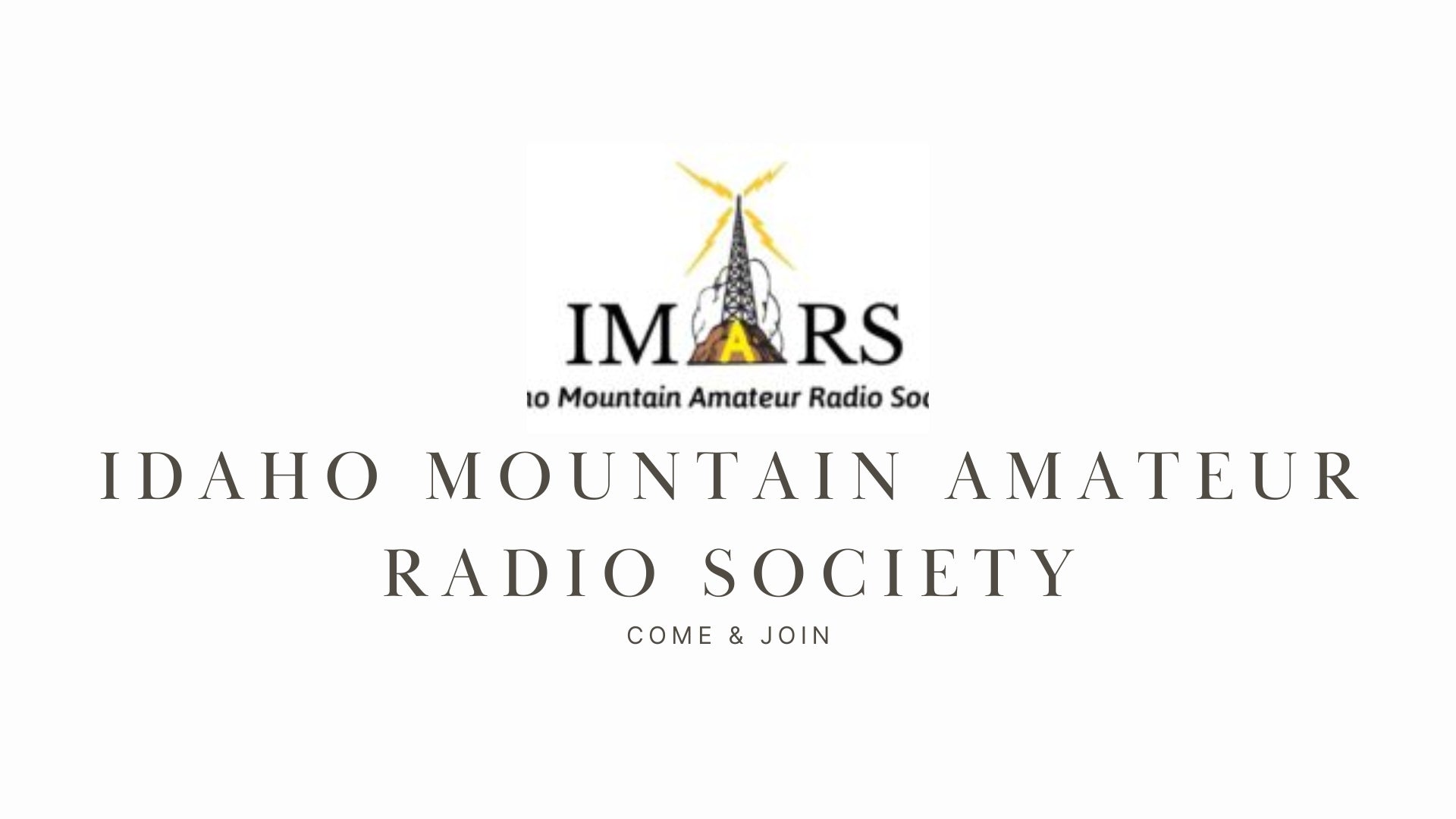 Idaho Mountain Amateur Radio Society (KX7ID): A Viable Option with Diverse Interests but Consider Membership Size (Idaho)