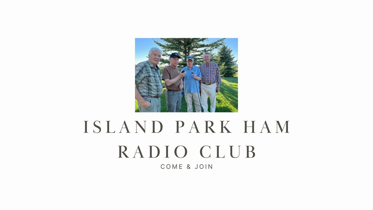 Island Park Ham Radio Club: A Promising New Club with Potential (Island Park, Idaho)