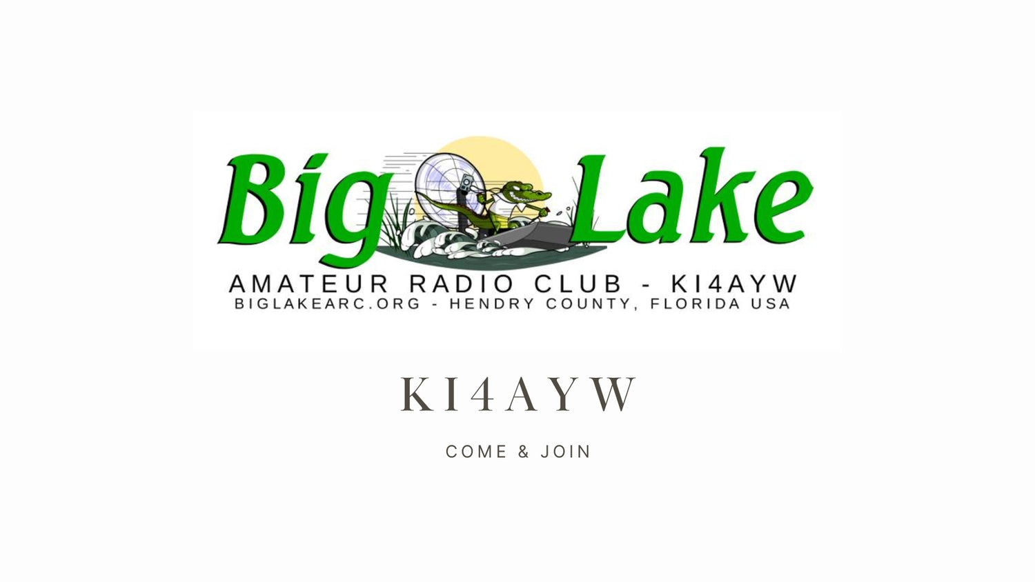 Big Lake Amateur Radio Club (KI4AYW): A Promising Option for Hendry County Hams!