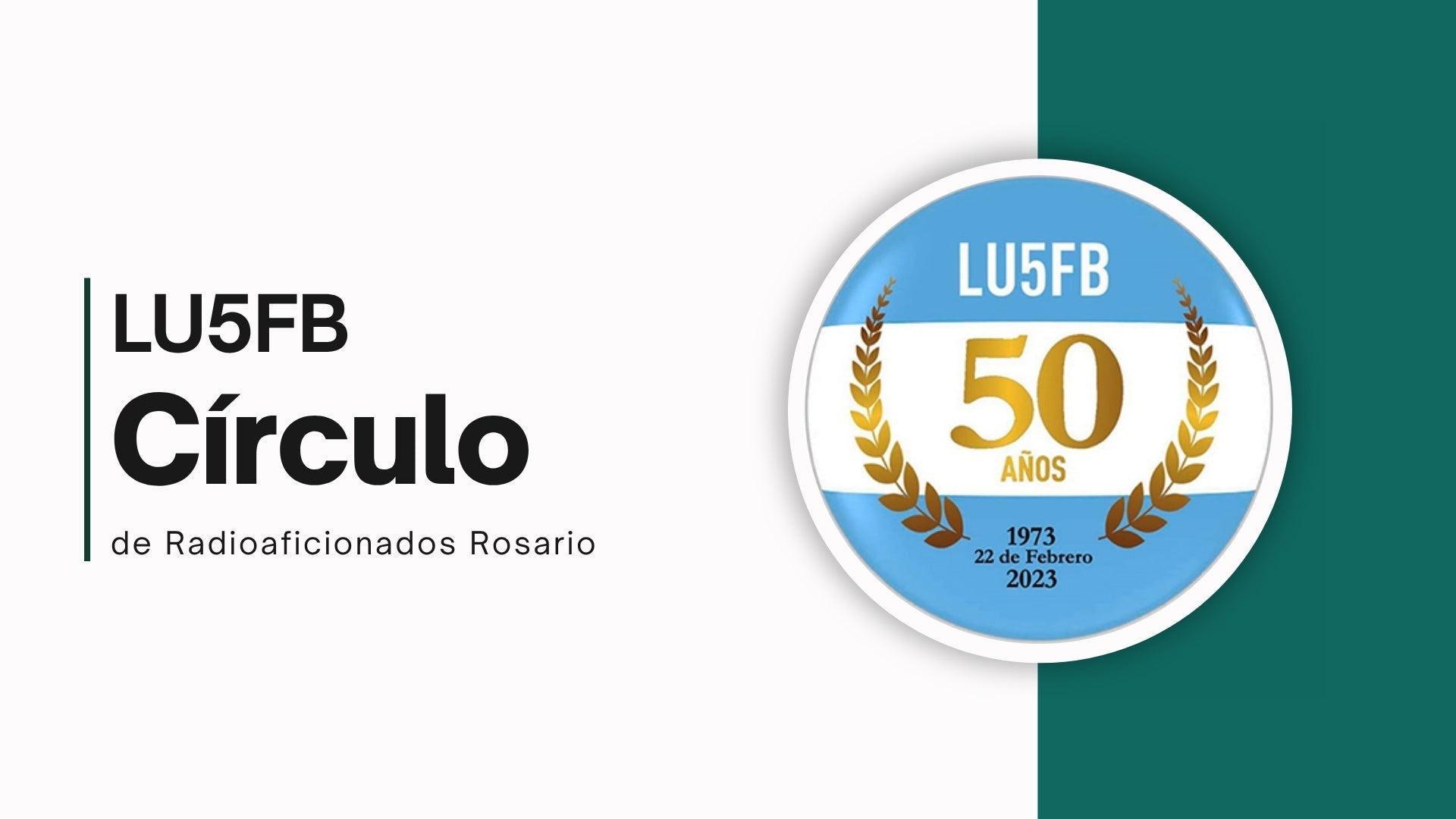 Círculo de Radioaficionados Rosario LU5FB: Un Hogar para las Ondas desde 1973
