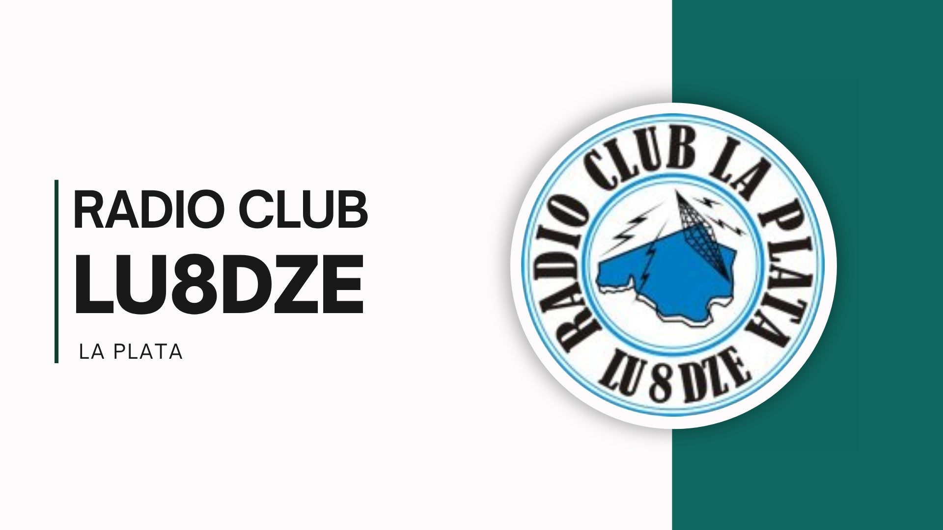 Radio Club La Plata LU8DZE: La decana de Buenos Aires, más viva que nunca a sus 75 años