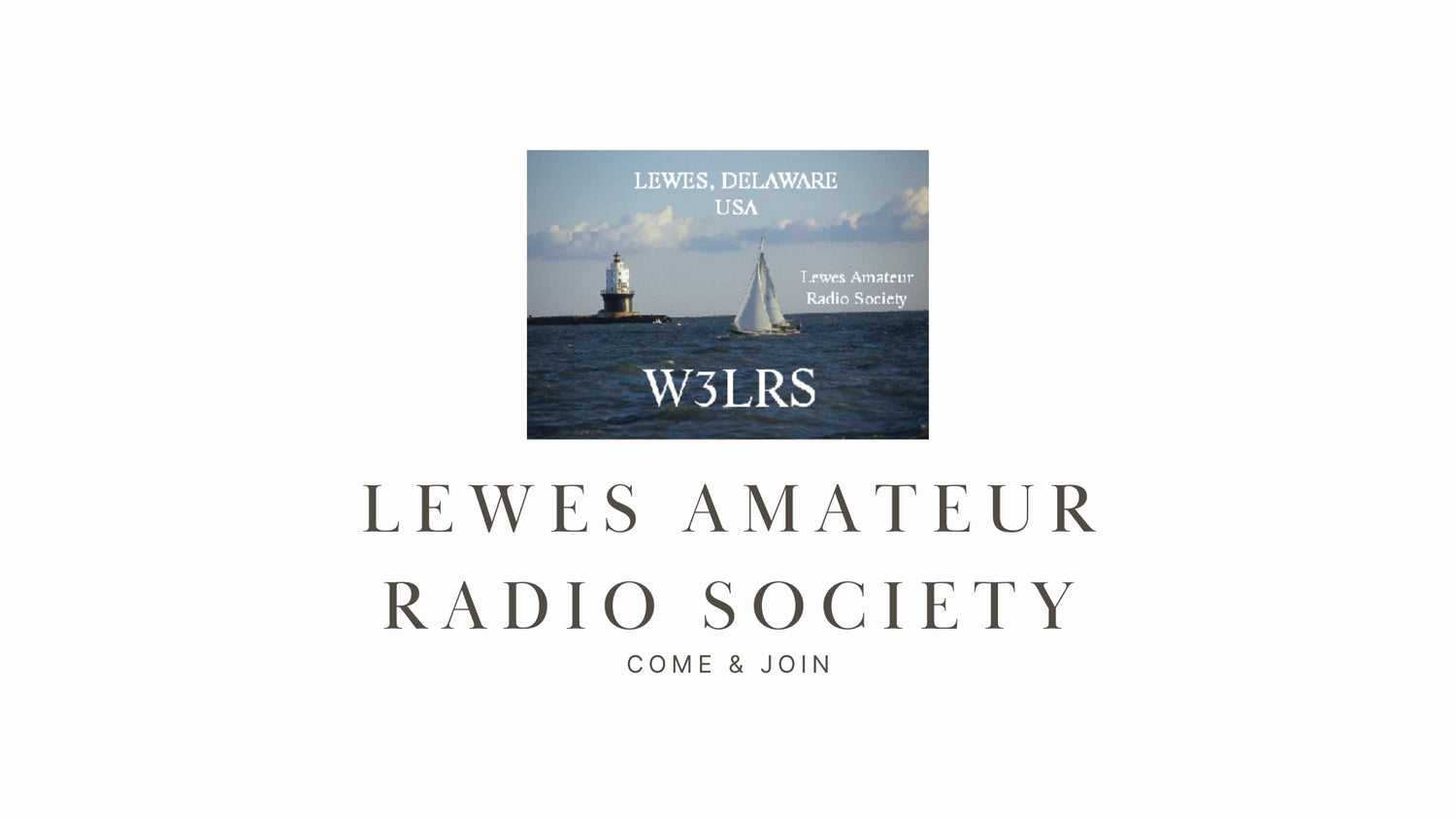 Find Your Ham Radio Community at the Lewes Amateur Radio Society (W3LRS)!
