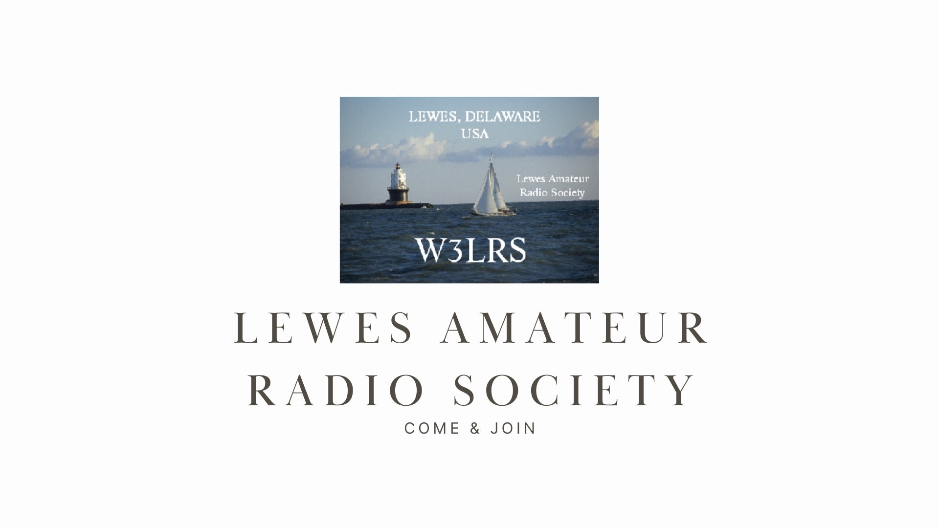 Find Your Ham Radio Community at the Lewes Amateur Radio Society (W3LRS)!