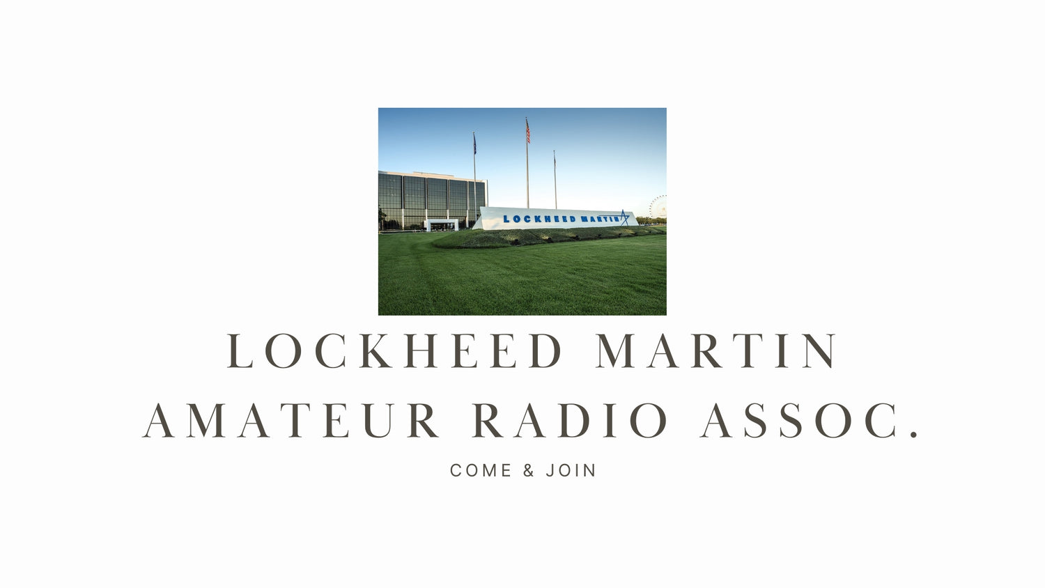Explore Ham Radio at Lockheed Martin Amateur Radio Assoc. (W4MFC)