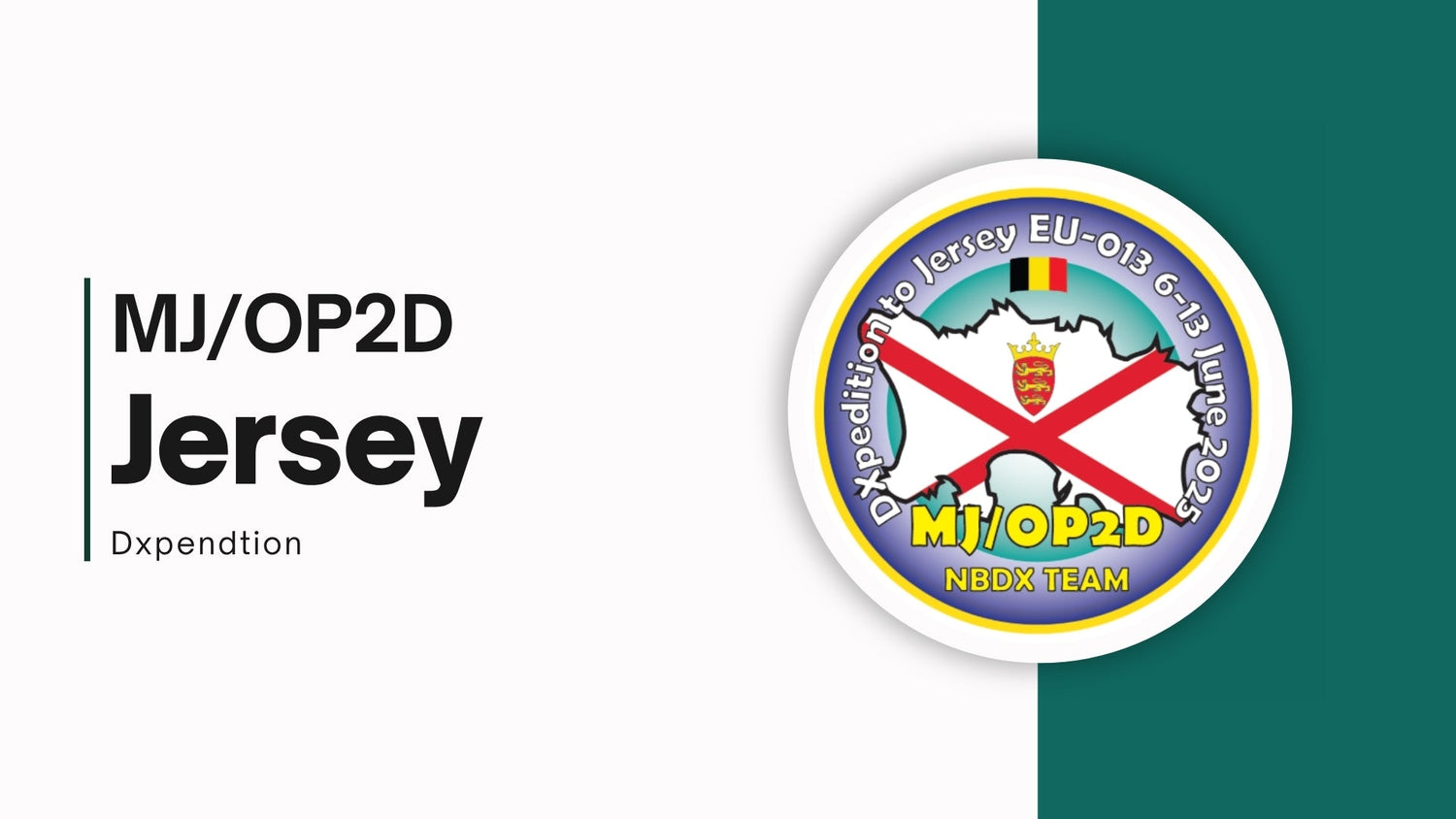 🇯🇪 MJ/OP2D – Jersey Island DXpedition (EU-013)