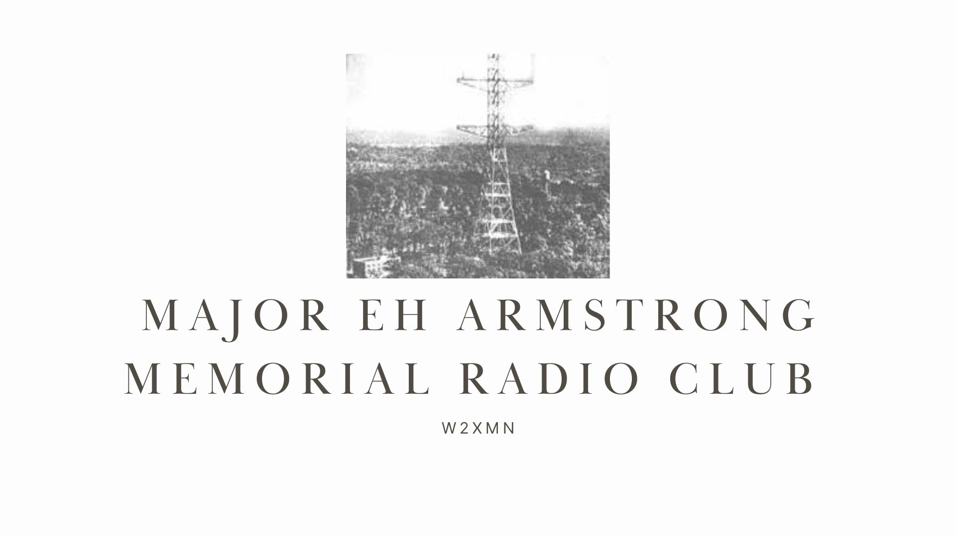 Major EH Armstrong Memorial Radio Club (W2XMN): Smaller Club Focused on Public Service in West Palm Beach