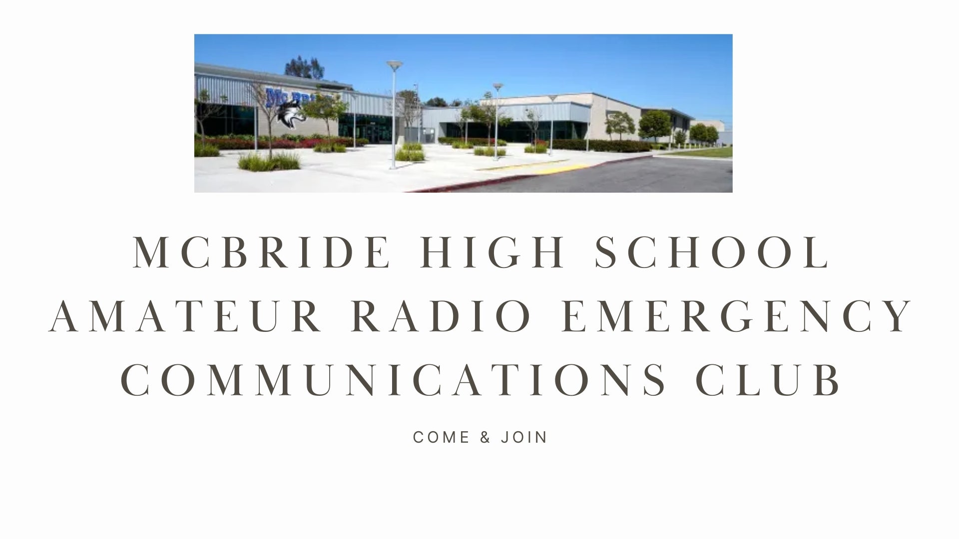 McBride High School Amateur Radio Emergency Communications Club: Preparing the Next Generation