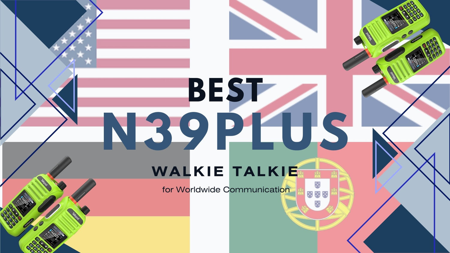 N39plus: Best Walkie Talkie for Worldwide Communication