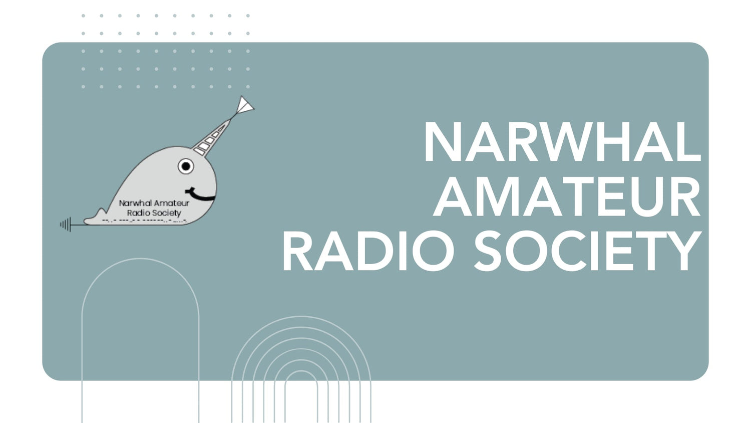 Narwhal Amateur Radio Society (NARS) - NR7WL