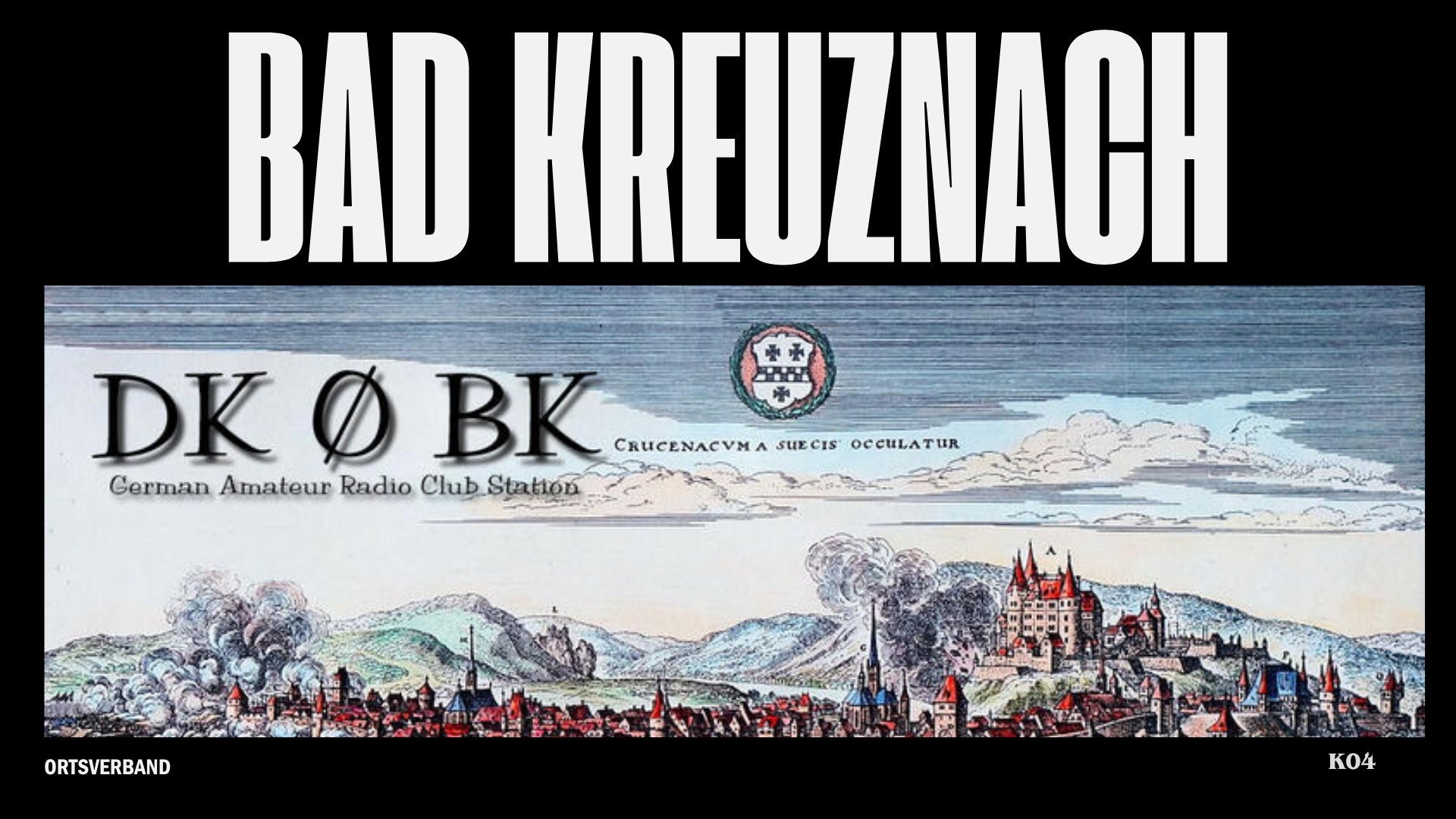 📡 DARC Ortsverband Bad Kreuznach (K04) – Willkommen!