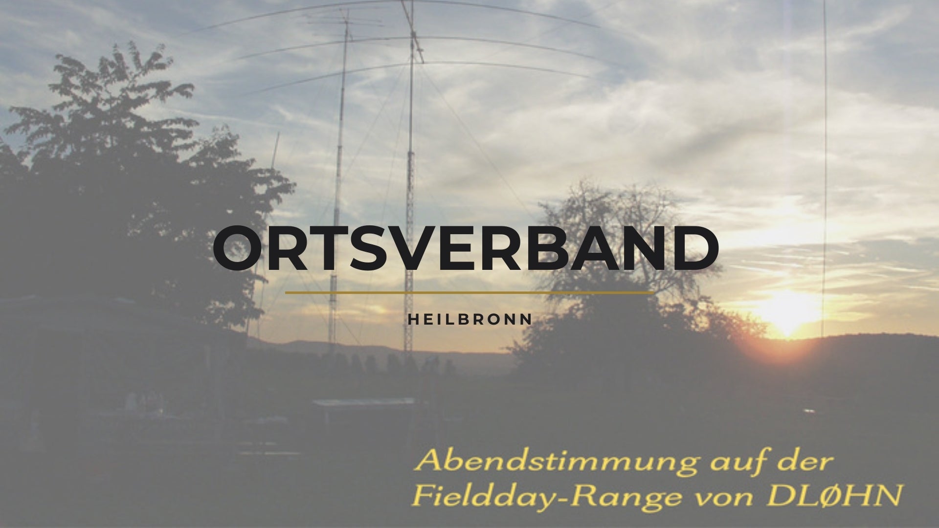 Wenn alles ausfällt, funken sie weiter: Der OV Heilbronn (P05) bereitet sich auf den Ernstfall vor