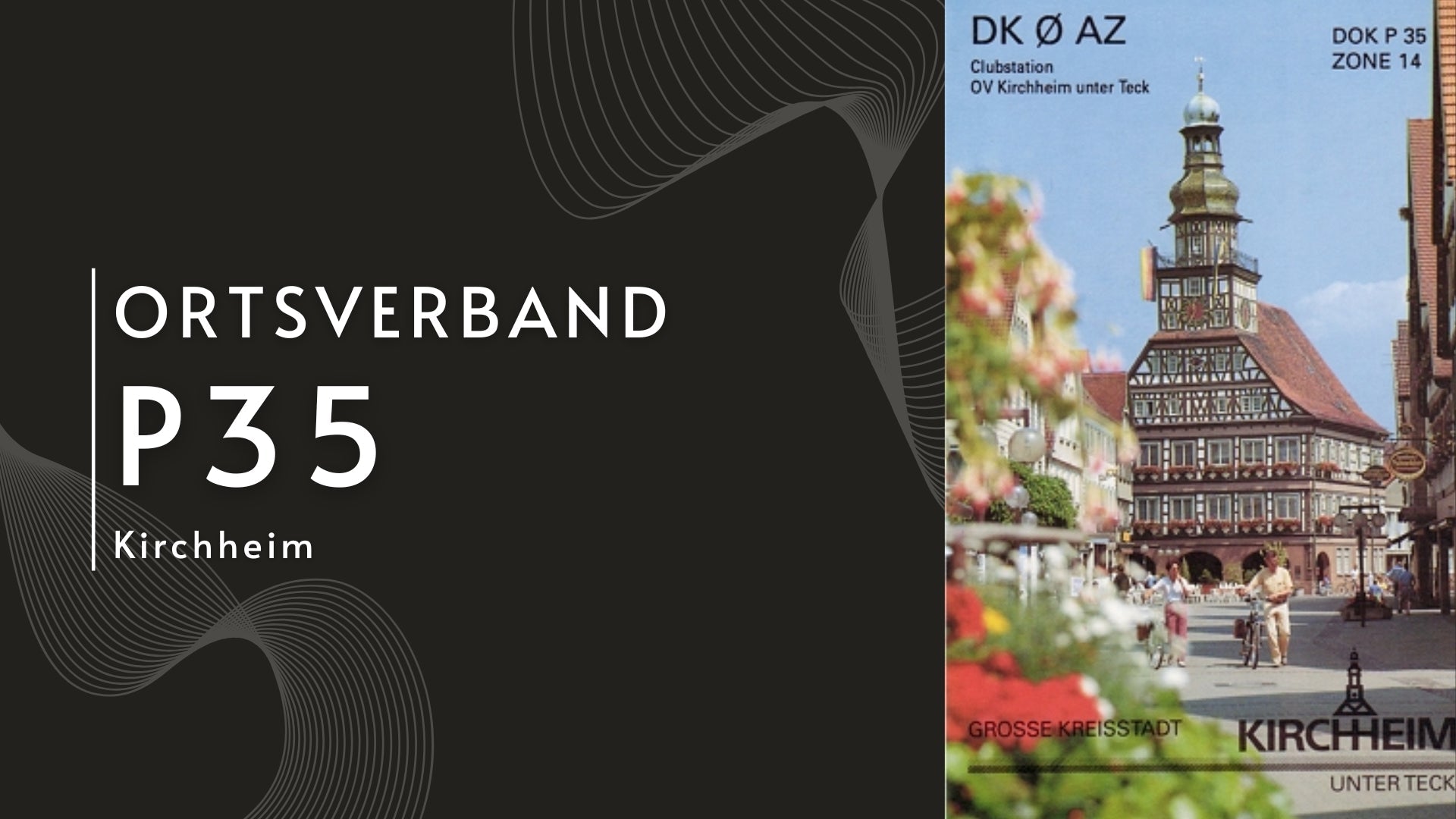 Funkgeschichte zum Leben erweckt: Der Ortsverband Kirchheim unter Teck (P35)