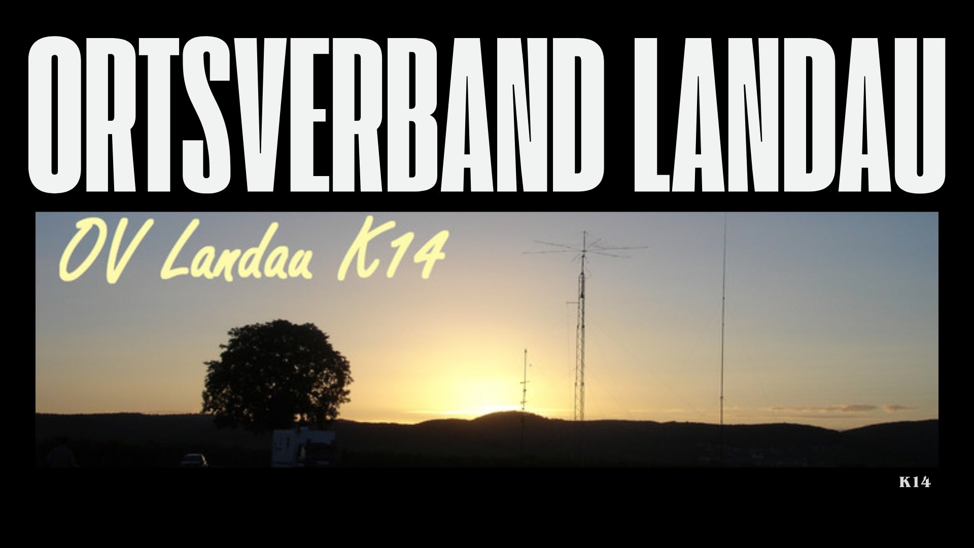 📡 DARC Ortsverband Landau (K14) – Willkommen! 🎙