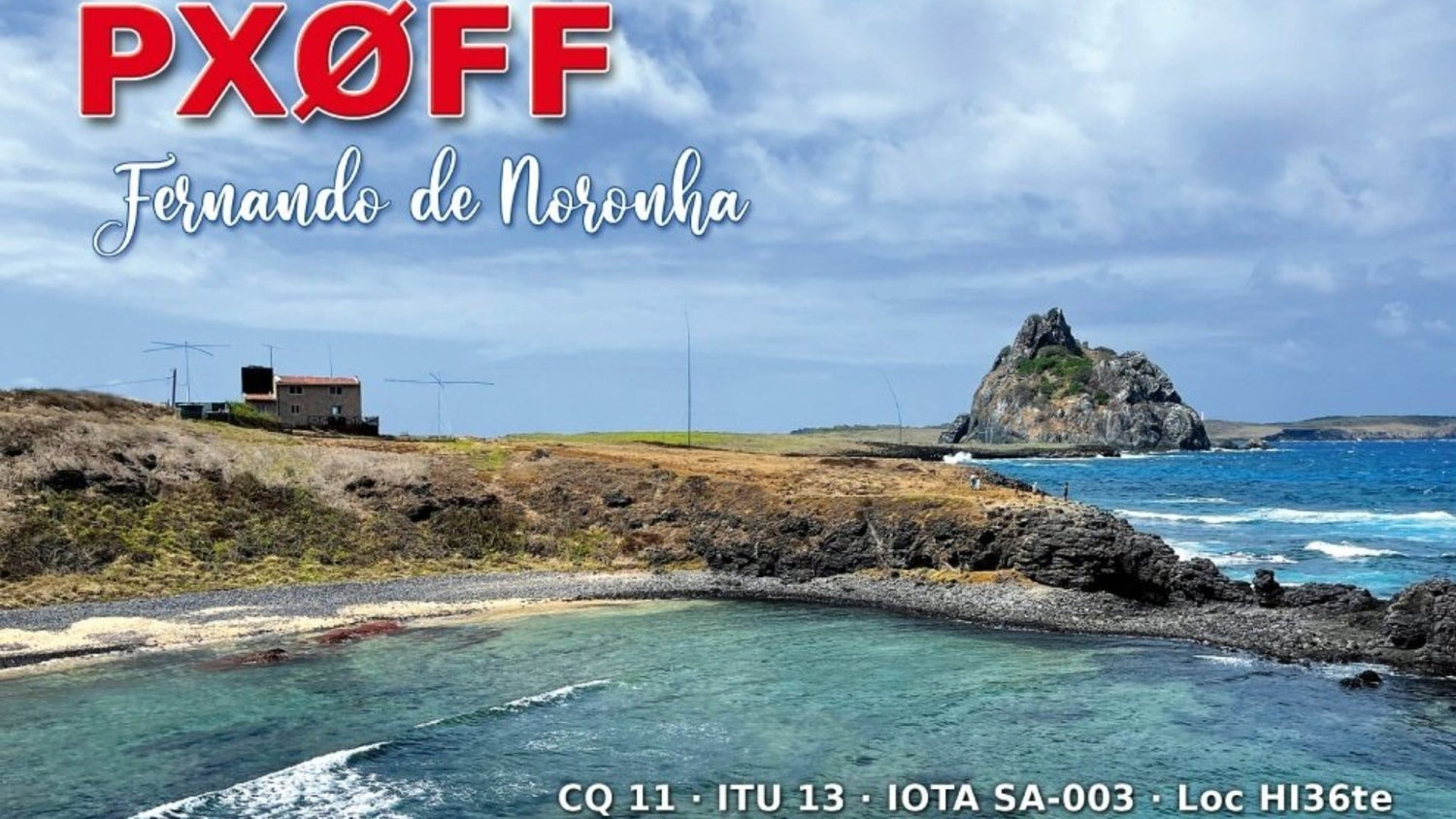 Repost: PX0FF – Fernando de Noronha (DXpedition Wrap-Up & Cass Award Win)
