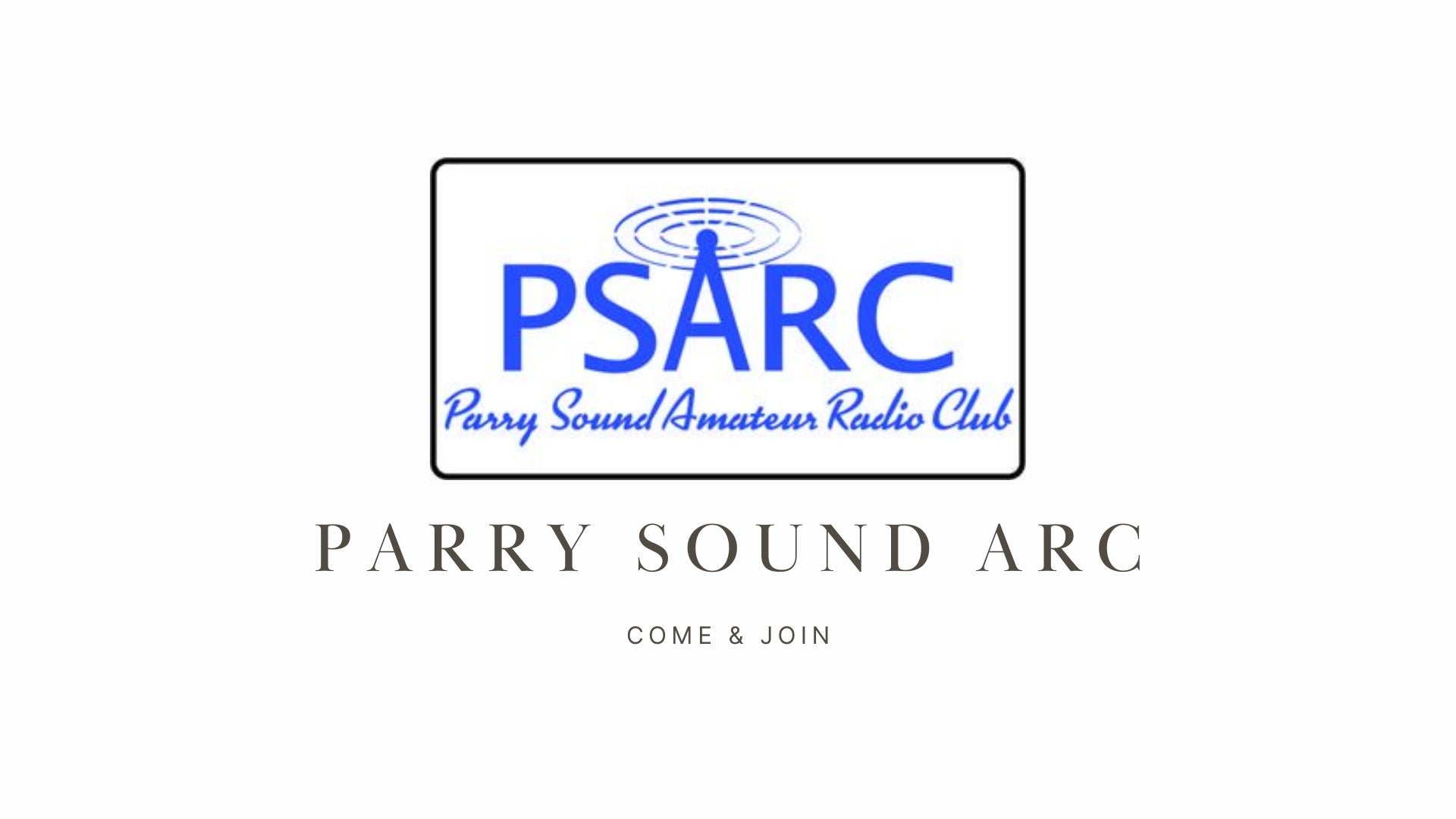 Discover the Beauty of Ham Radio with Parry Sound ARC!