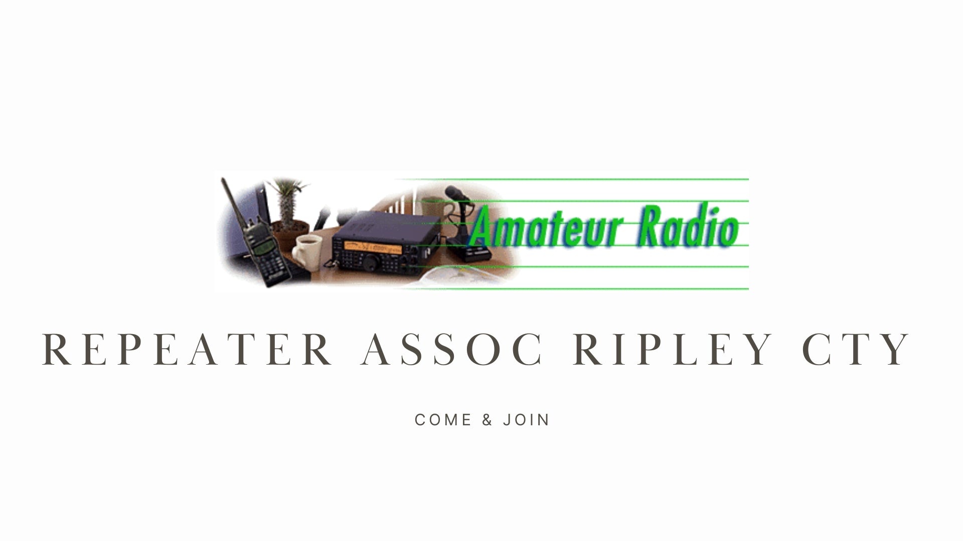 Connect and Serve Your Community with REPEATER ASSOC RIPLEY CTY (KC9MBX)!