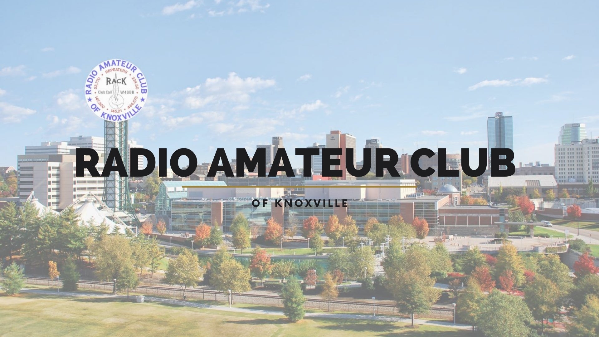 Radio Amateur Club of Knoxville: A Legacy of Innovation and Community Engagement