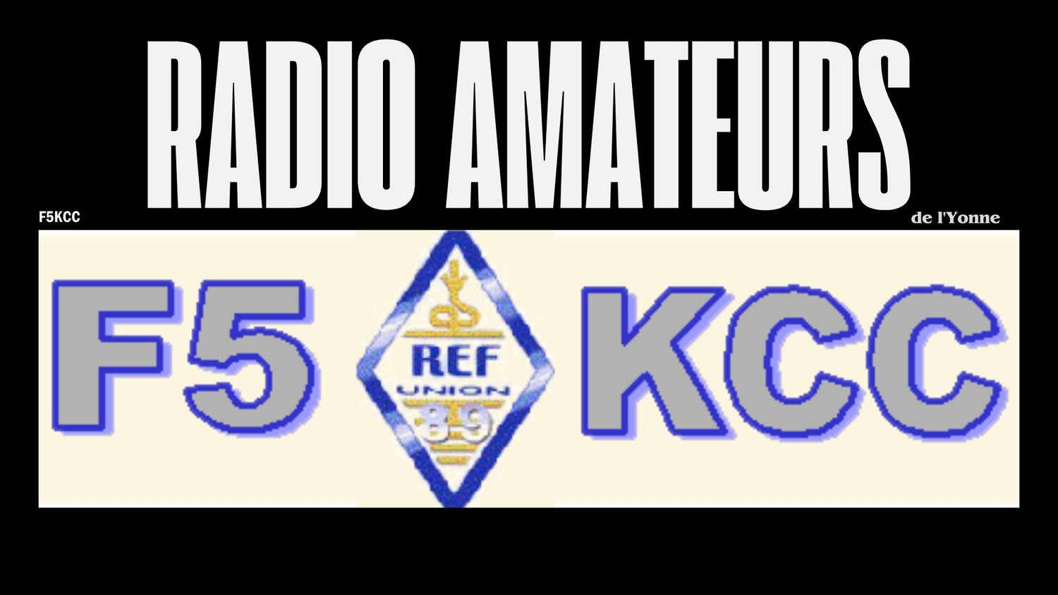 Yonne : Les Radioamateurs de l'Yonne, Pêcheurs d'Ondes et Formateurs
