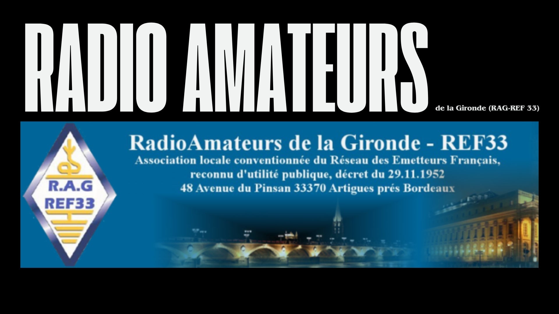Gironde's Enduring Airwaves: The RAG-REF 33 Chronicles a Century of Amateur Radio