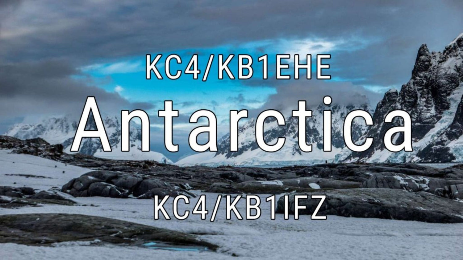 Repost: KC4/KB1EHE & KC4/KB1IFZ – Antarctica DXpedition Update