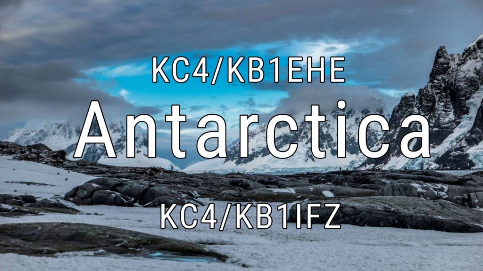 Repost: KC4/KB1EHE & KC4/KB1IFZ – Antarctica DXpedition Update